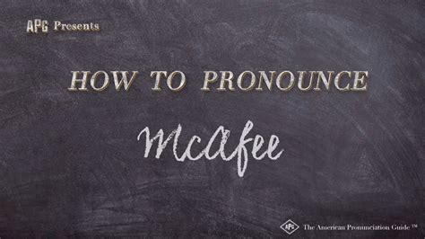 How to Pronounce McAfee (Real Life Examples!) .